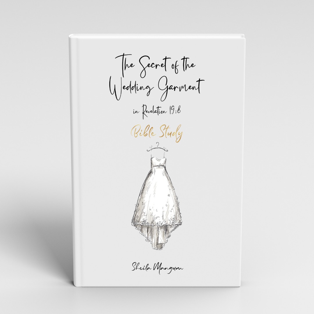 The Secret of the Wedding Garment in Revelation 19:8 Bible Study - Softcover